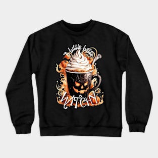 A Little Latte Witchy Crewneck Sweatshirt